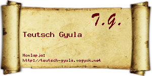 Teutsch Gyula névjegykártya